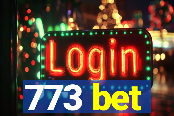 773 bet